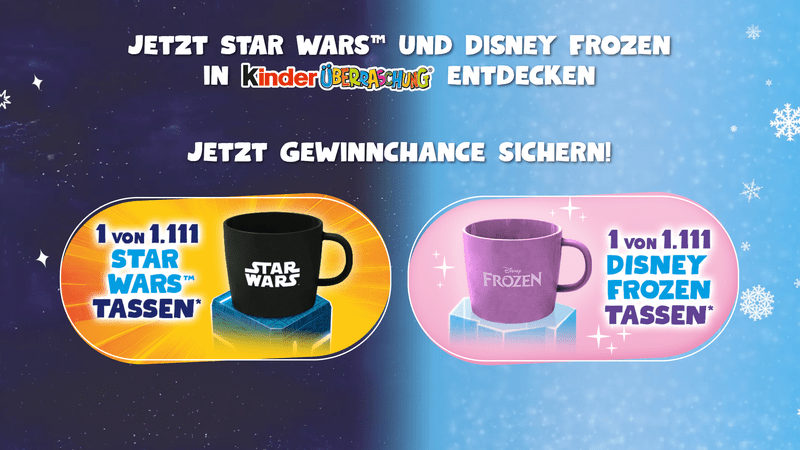 Ferrero kinder Überraschung Gewinnspiel – Disney Frozen oder Star Wars Tasse gewinnen